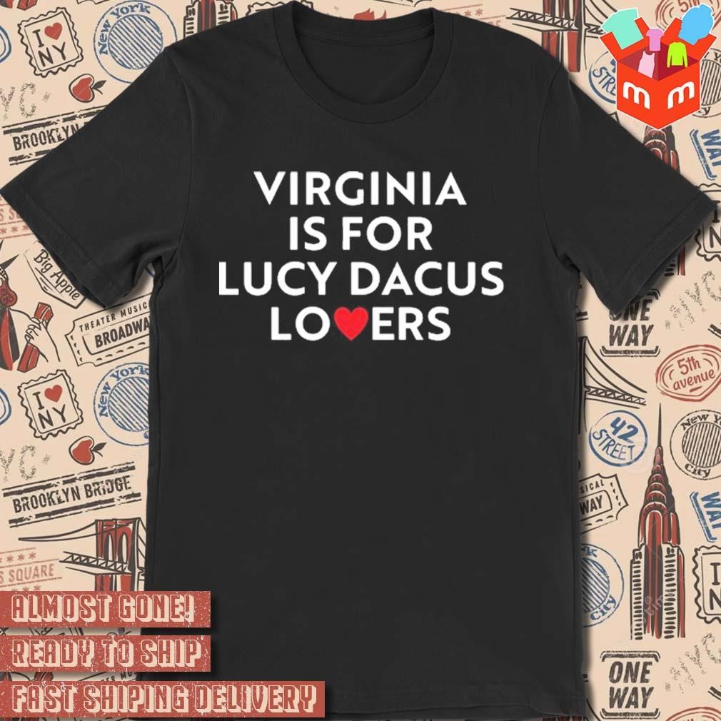 Virginia is for Lucy Dacus lovers heart shirt