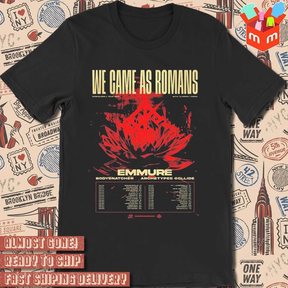 We Came As Romans Darkbloom II tour 2023 Emmure BodySnatcher T-shirt
